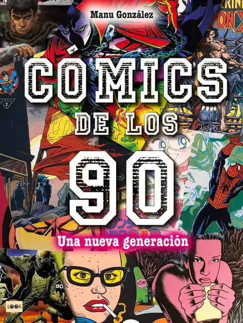 Cómics de Los 90: Una Nueva Generación - Paperback
