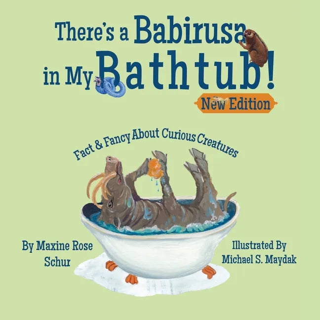 There's a Babirusa in My Bathtub! - Paperback