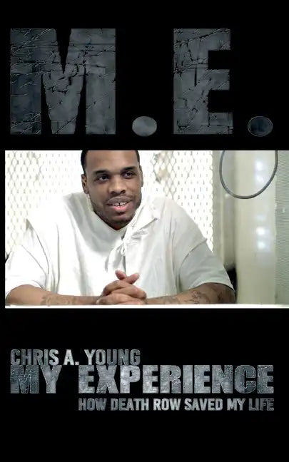 M.E. - My experience: How death row saved my life - Paperback