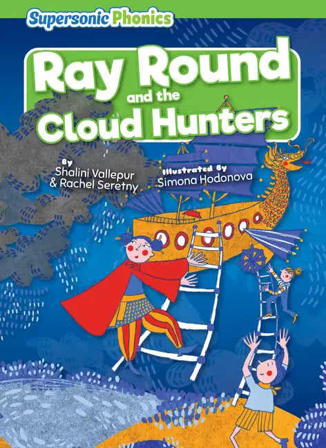 Ray Round and the Cloud Hunters - Library Binding