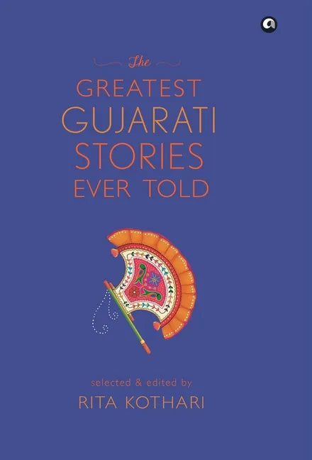 The Greatest Gujarati Stories Ever Told Demy (Hb) Aleph - Hardcover