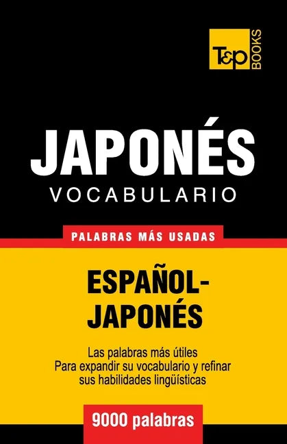 Vocabulario español-japonés - 9000 palabras más usadas - Paperback