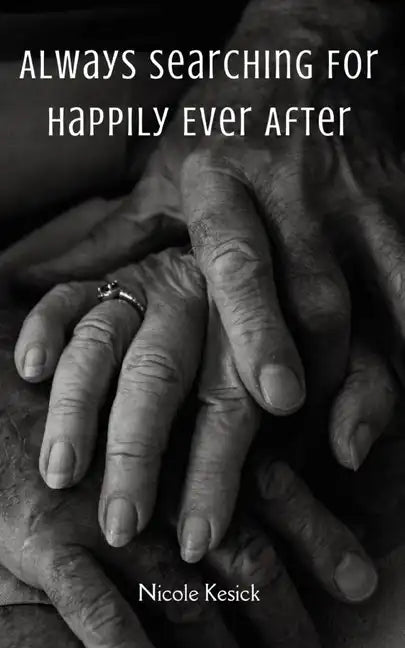 Always Searching For Happily Ever After - Paperback