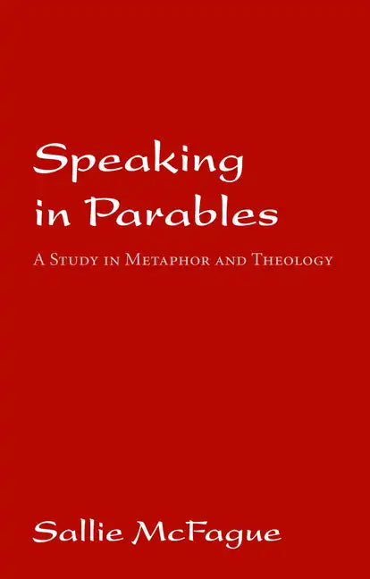 Speaking in Parables - Paperback
