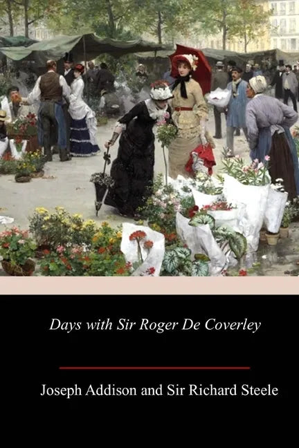 Days with Sir Roger De Coverley - Paperback
