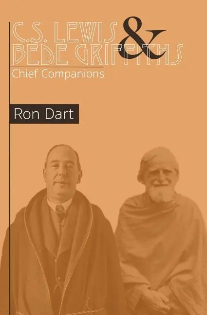 C.S. Lewis & Bede Griffiths: Chief Companions - Paperback