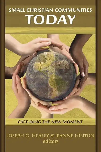 Small Christian Communities Today - Paperback