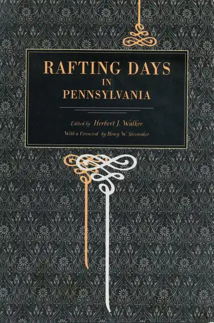 Rafting Days in Pennsylvania - Paperback