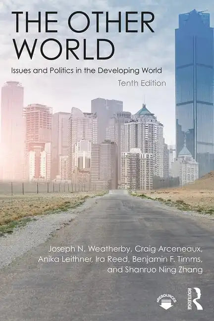The Other World: Issues and Politics in the Developing World - Paperback