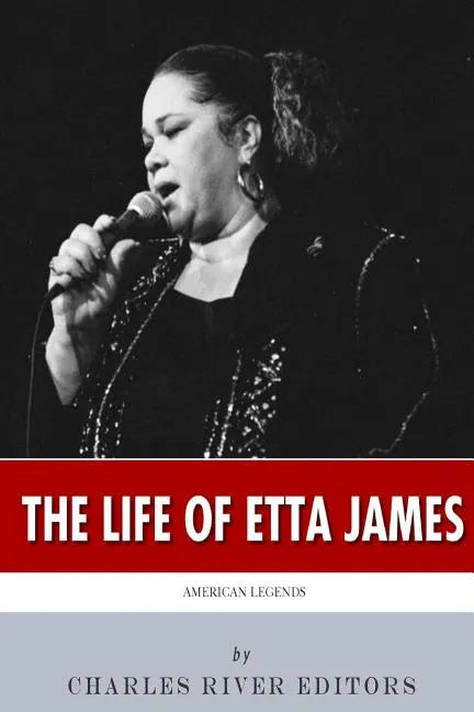 American Legends: The Life of Etta James - Paperback