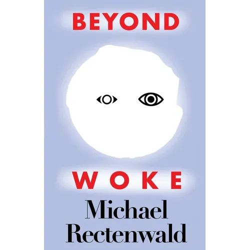 Beyond Woke - Paperback