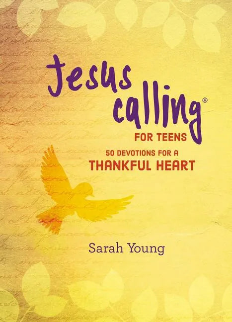 Jesus Calling: 50 Devotions for a Thankful Heart: (A Devotional for Teens on Being Grateful) - Hardcover