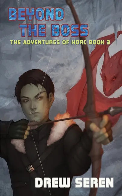 Beyond the Boss: A LitRPG Adventure - Paperback