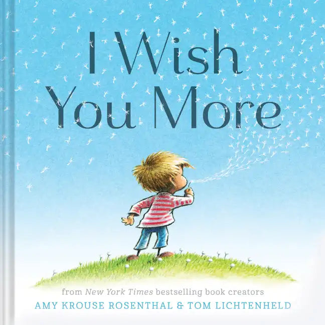 I Wish You More - Hardcover