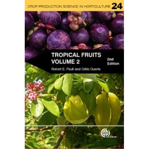 Tropical Fruits, Volume II - Paperback