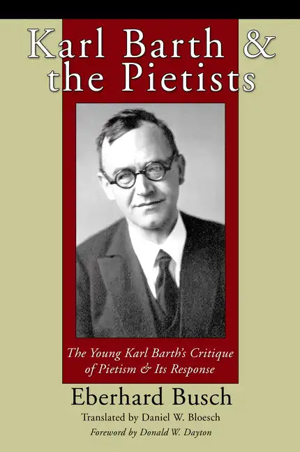 Karl Barth and the Pietists - Paperback