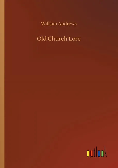 Old Church Lore - Paperback