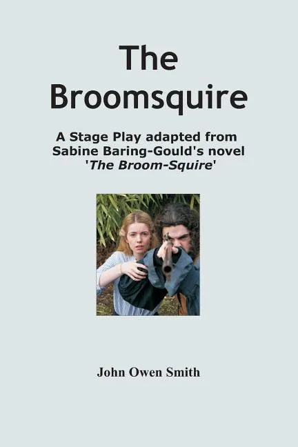 The Broomsquire: adapted for stage - Paperback