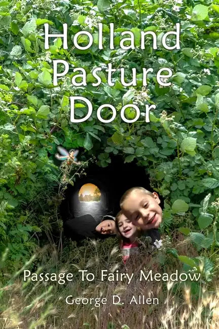 Holland Pasture Door: Passage to Fairy Meadow - Paperback