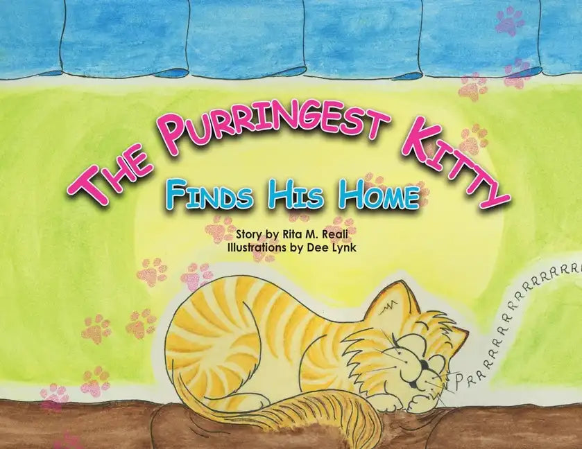 The Purringest Kitty Finds His Home - Paperback