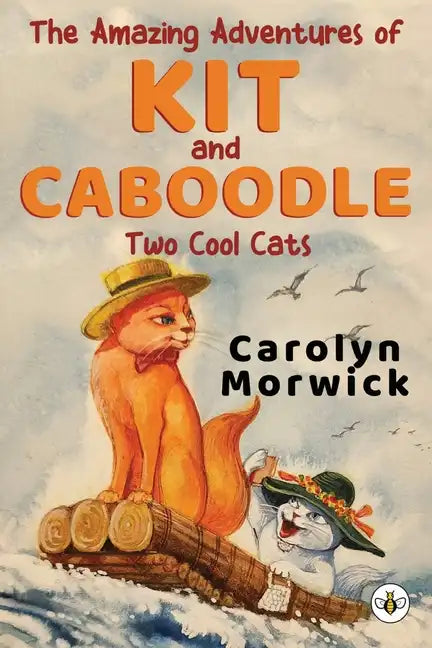 The Amazing Adventures of Kit and Caboodle: Two Cool Cats - Paperback