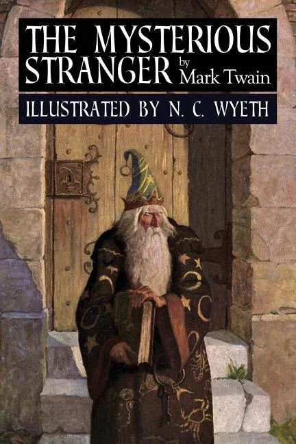 The Mysterious Stranger: Illustrated - Paperback