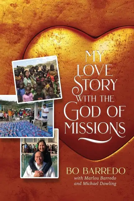 My Love Story with the God of Missions - Paperback