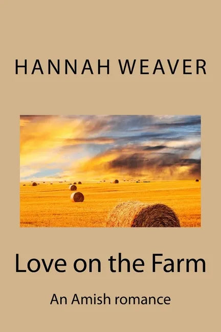 Love on the Farm: An Amish romance - Paperback