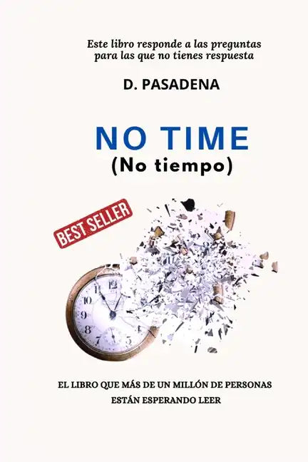 No Time: No tiempo - Paperback