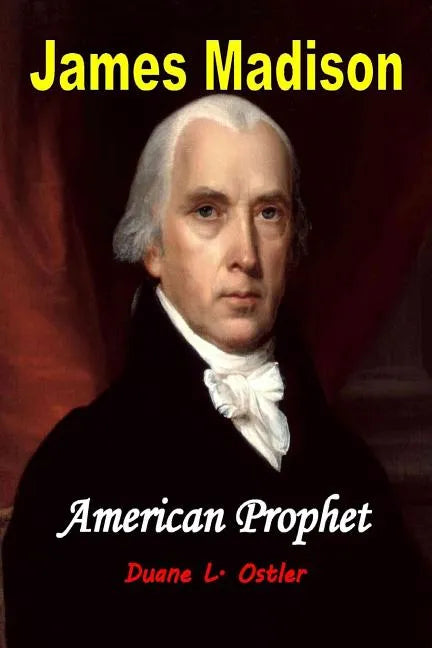 James Madison American Prophet - Paperback