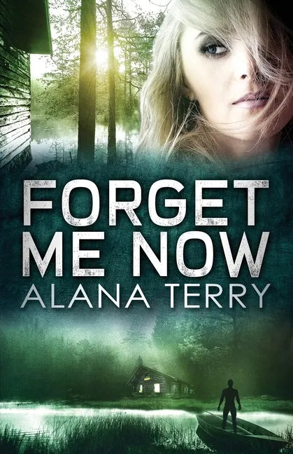 Forget Me Now - Paperback