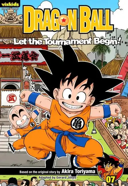 Dragon Ball: Chapter Book, Vol. 7: Let the Tournament Begin! - Paperback