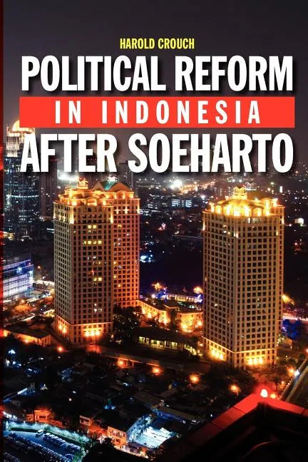 Political Reform in Indonesia After Soeharto - Paperback