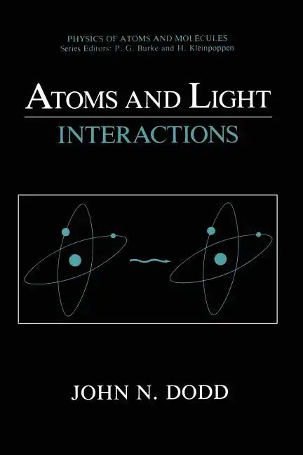 Atoms and Light: Interactions - Paperback