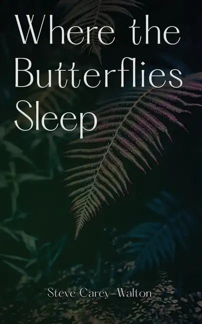 Where the Butterflies Sleep - Paperback