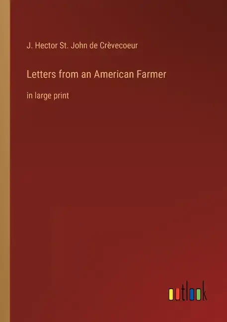 Letters from an American Farmer: in large print - Paperback