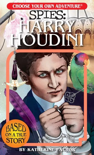 Choose Your Own Adventure Spies: Harry Houdini - Paperback
