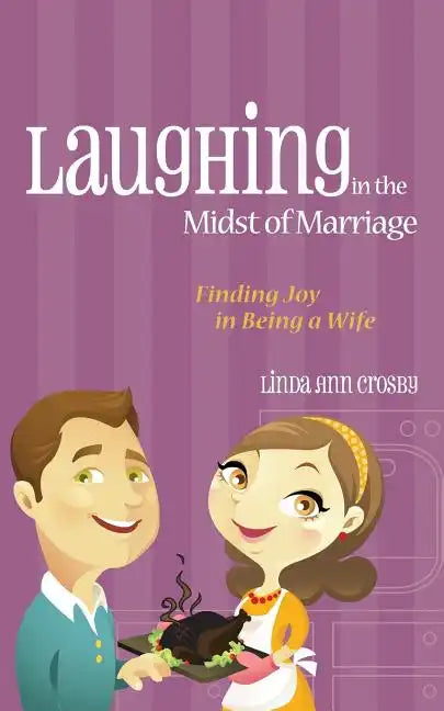 Laughing in the Midst of Marriage - Paperback