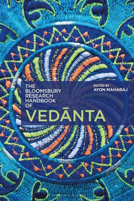 The Bloomsbury Research Handbook of Vedanta - Paperback