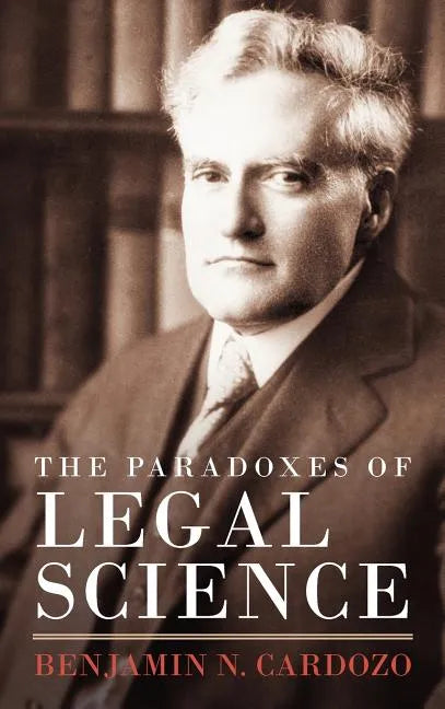 The Paradoxes of Legal Science - Hardcover