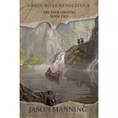 Green River Rendezvous - Paperback