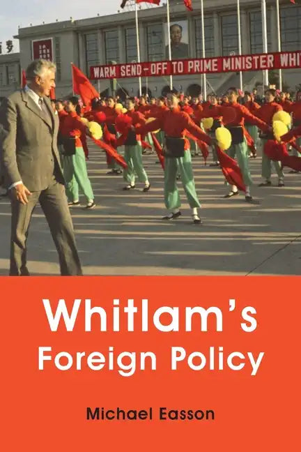 Whitlam's Foreign Policy - Paperback