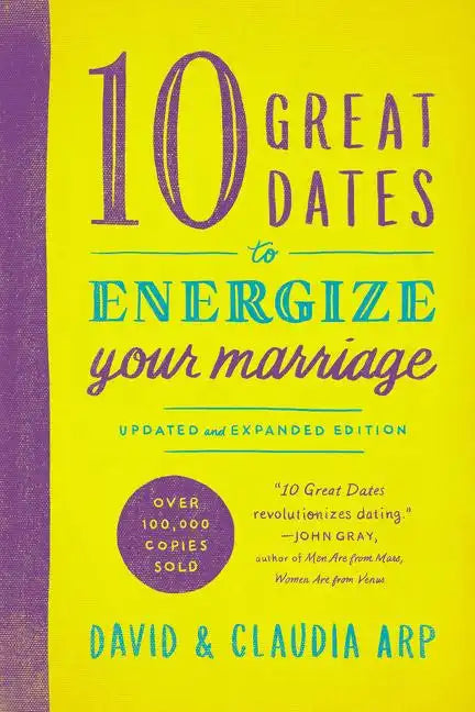 10 Great Dates to Energize Your Marriage - Paperback