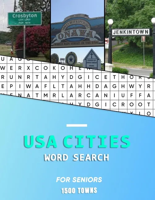 USA Cities word search for Seniors: A big educational word find book of United States / American Towns and cities for the elderly Hunt while learning - Paperback