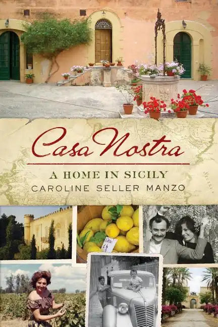 Casa Nostra: A Home in Sicily - Paperback