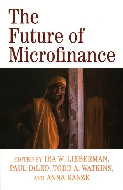 The Future of Microfinance - Paperback