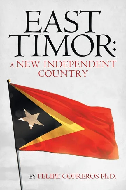East Timor: a New Independent Country - Paperback