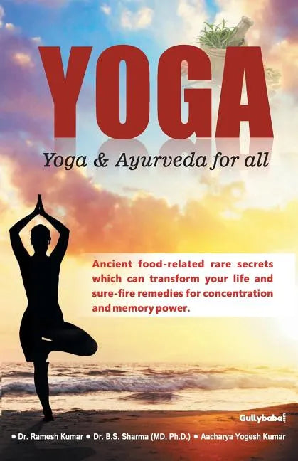 Yoga: Yoga & Ayurveda for all - Paperback