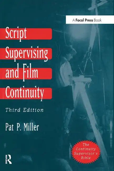 Script Supervising and Film Continuity - Paperback