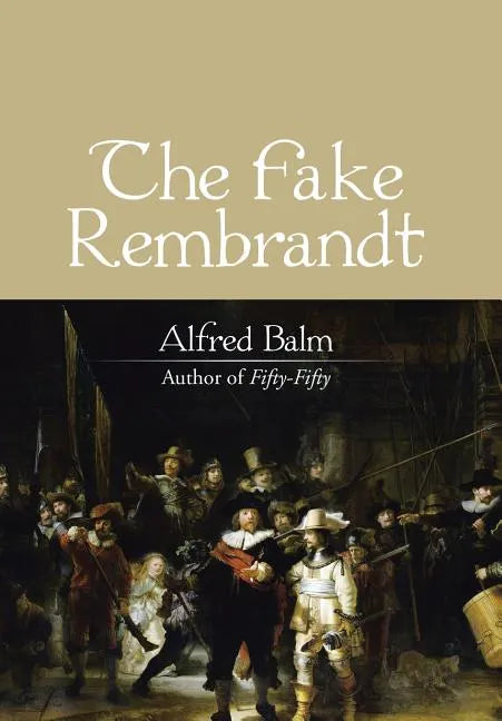 The Fake Rembrandt - Hardcover